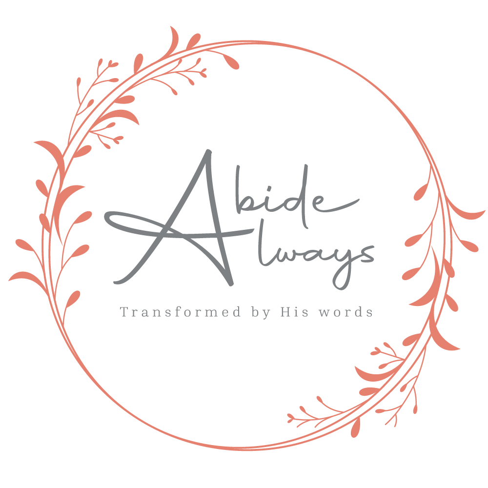 Abide Always - Transformed by His Words